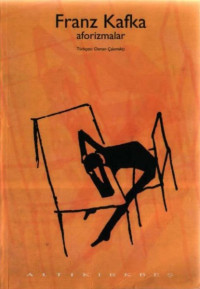 Aforizmalar - Franz Kafka