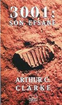 3001  Uzay Efsanesi Son Efsane - Arthur C. Clarke